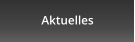 Aktuelles